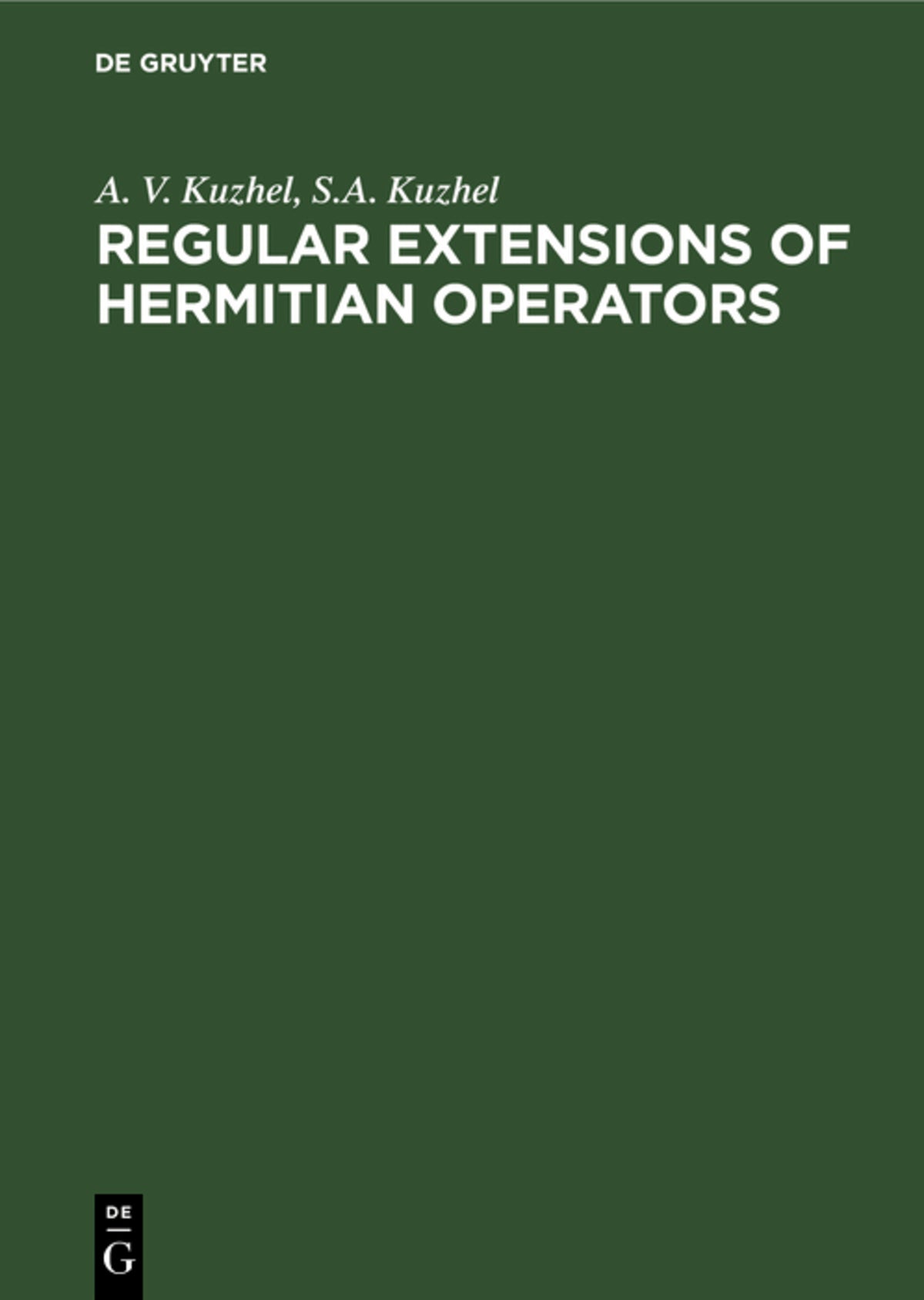 Cover image for Regular Extensions of Hermitian Operators ISBN 9783112302729