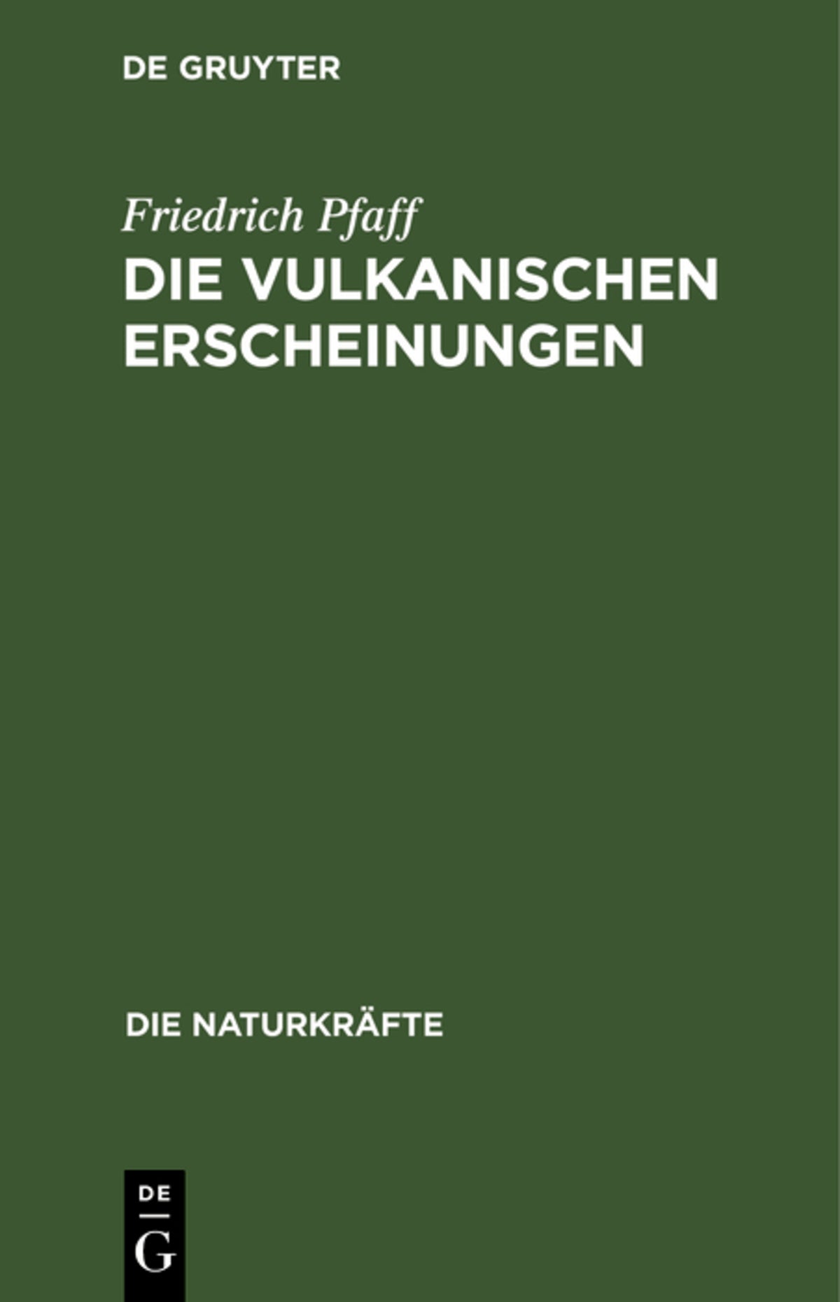 Die vulkanischen Erscheinungen