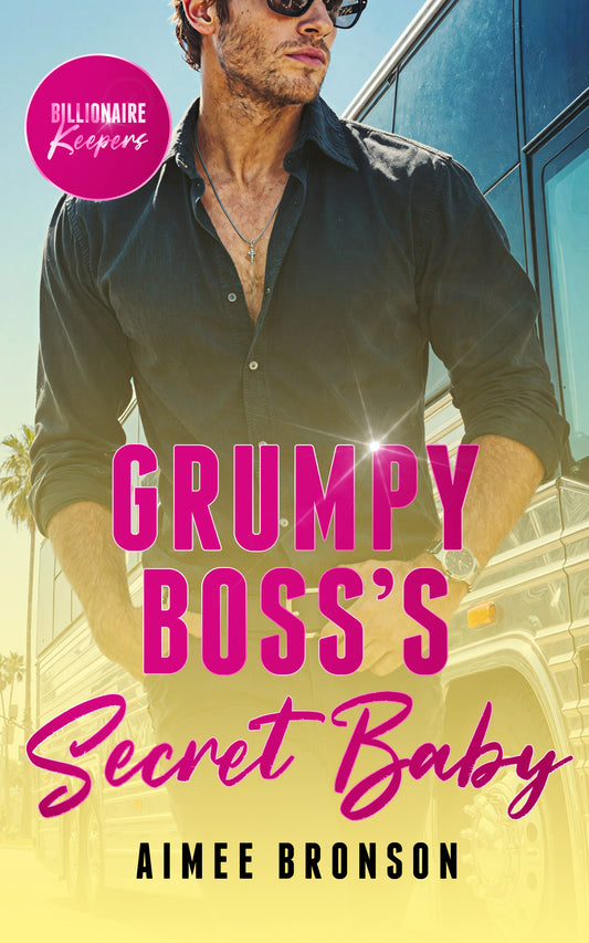 Grumpy Boss's Secret Baby