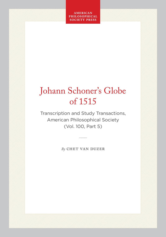 Johann Schoner’s Globe of 1515