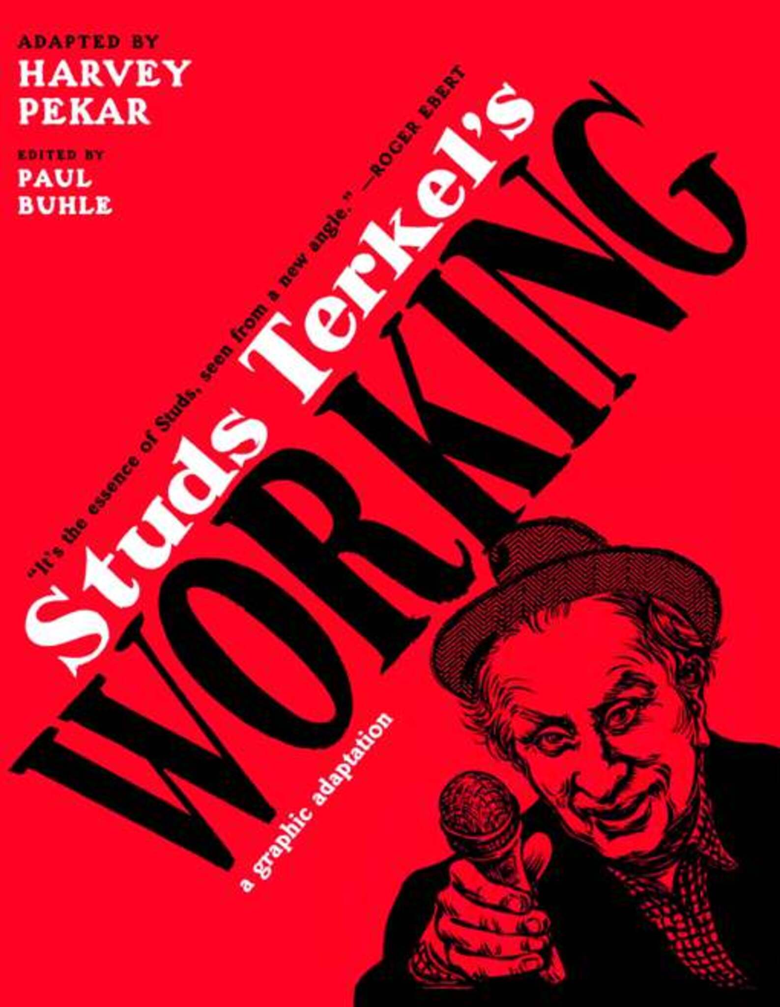 Cover image for Studs Terkel’s Working: A Graphic Adaptation ISBN 9781595585158