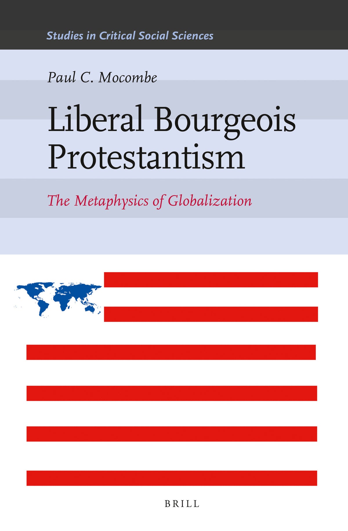 Cover image for Liberal Bourgeois Protestantism ISBN 9789004216761