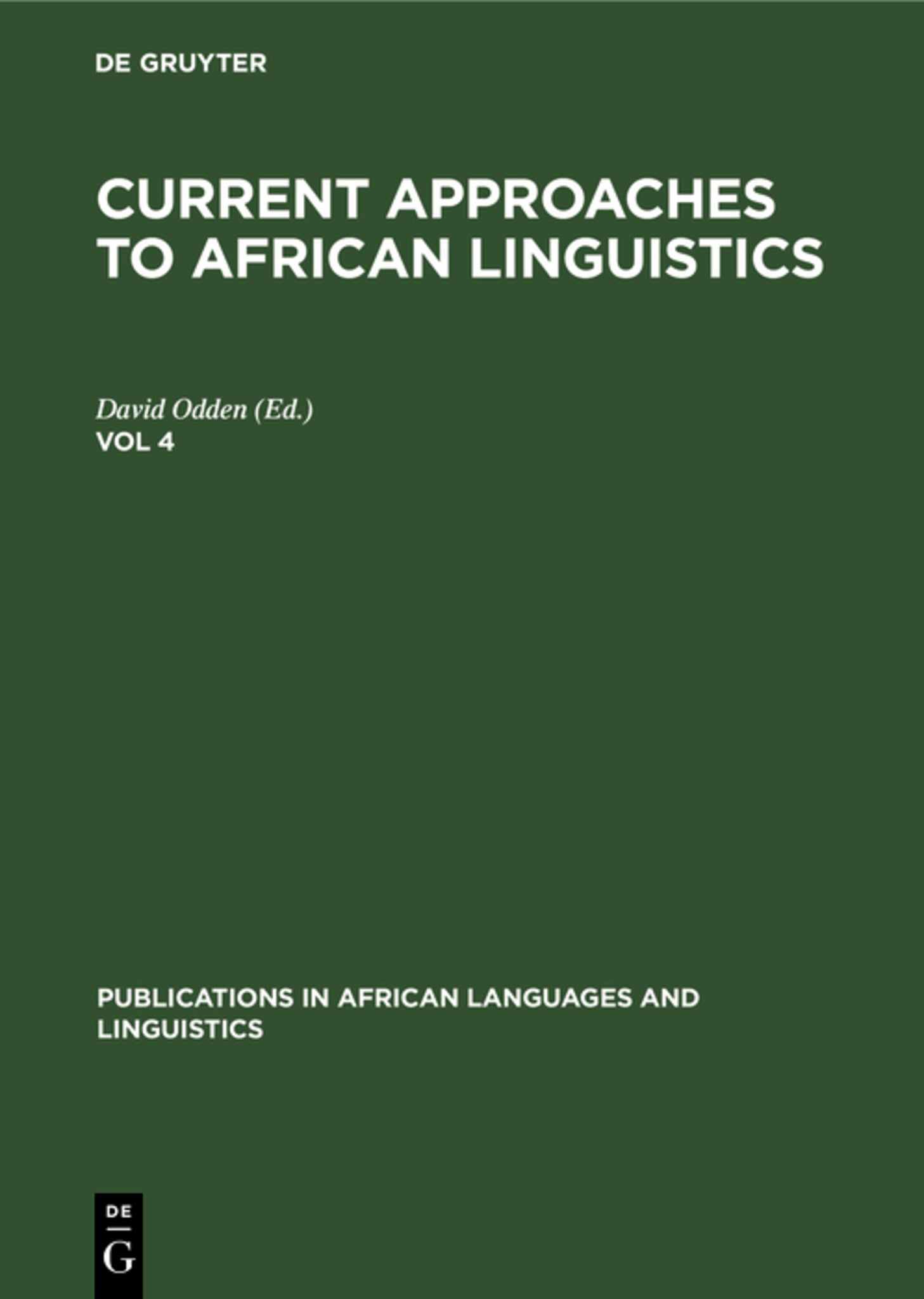 Current Approaches to African Linguistics. Vol 4
