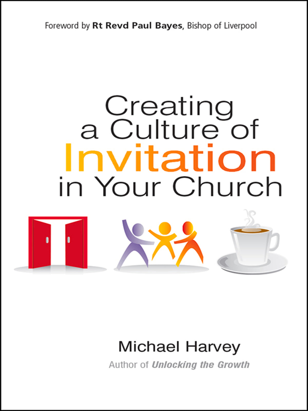Cover image for Creating a Culture of Invitation in Your Church ISBN 9780857216335