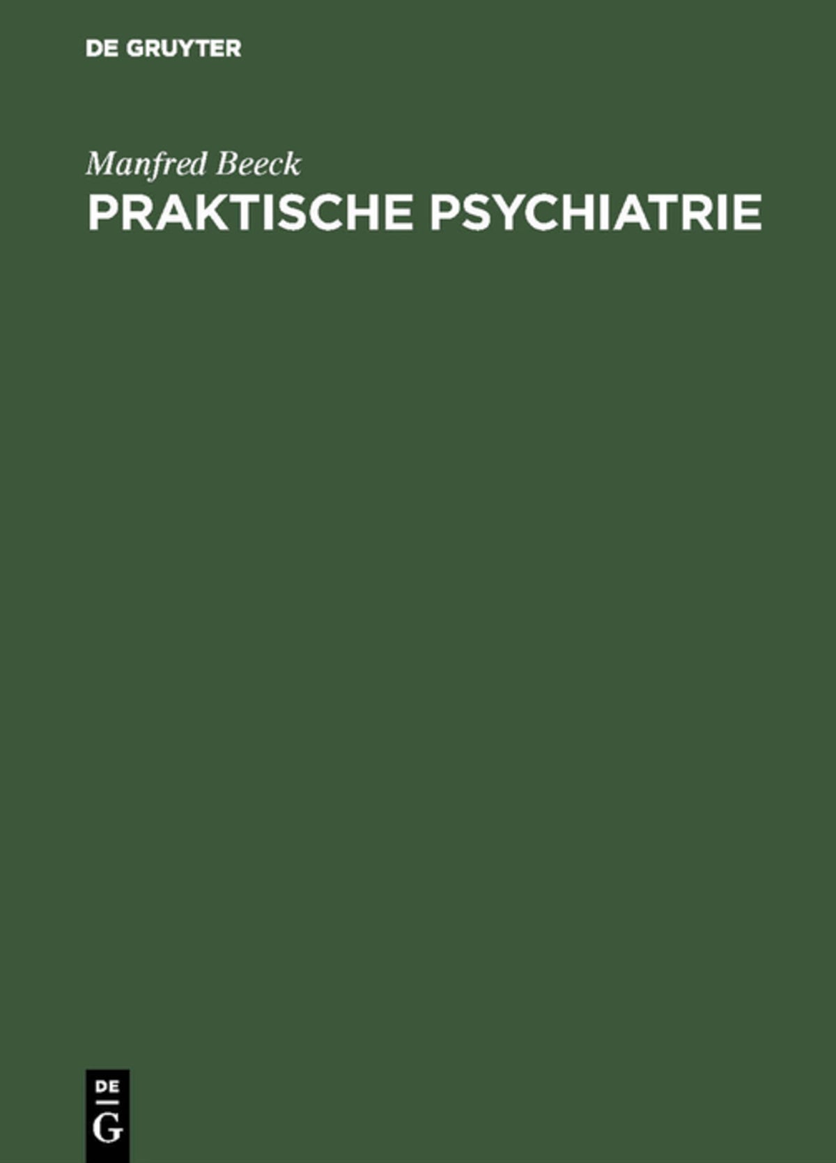 Cover image for Praktische Psychiatrie ISBN 9783111106212