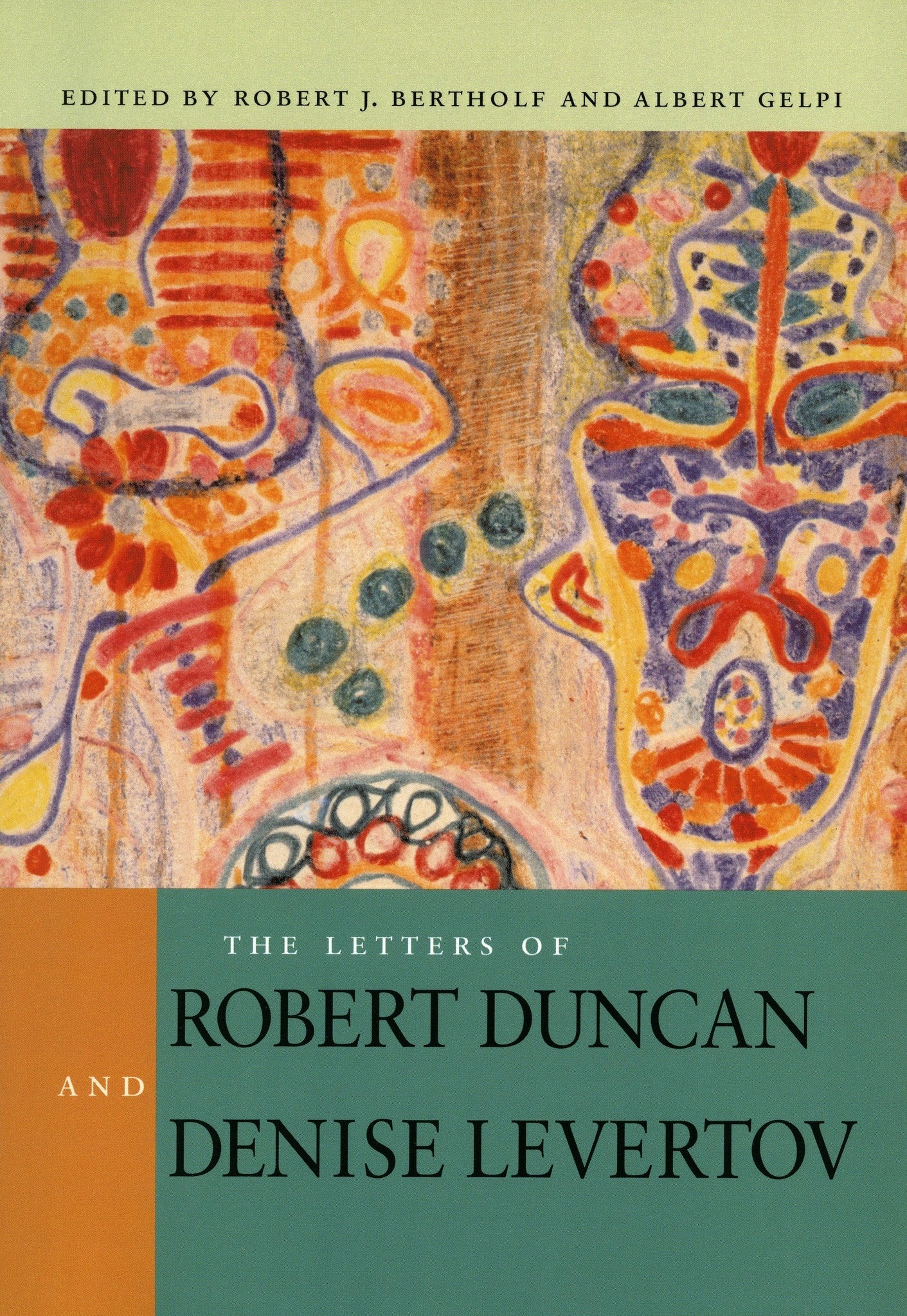 Cover image for The Letters of Robert Duncan and Denise Levertov ISBN 9780804745680