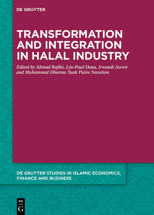 Transformation and Integration in Halal Industry