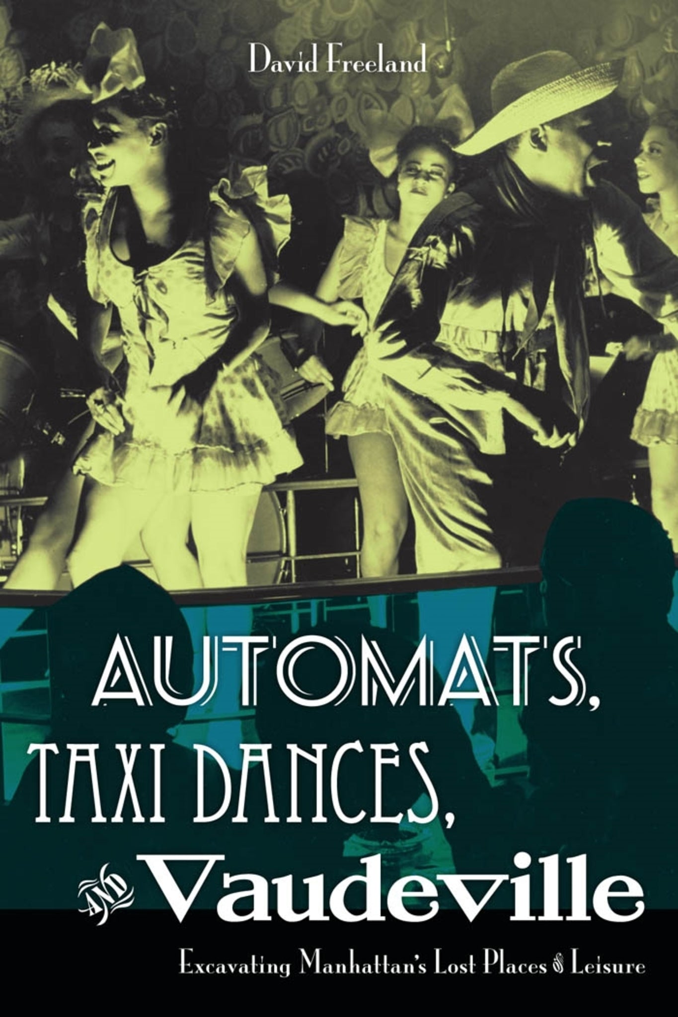 Cover image for Automats, Taxi Dances, and Vaudeville ISBN 9780814727638