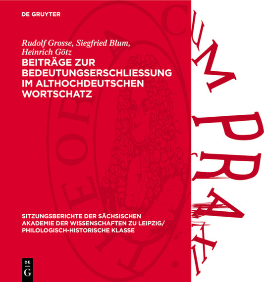 Beiträge zur Bedeutungserschliessung im althochdeutschen Wortschatz