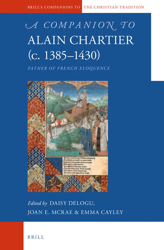 A Companion to Alain Chartier (c.1385-1430)