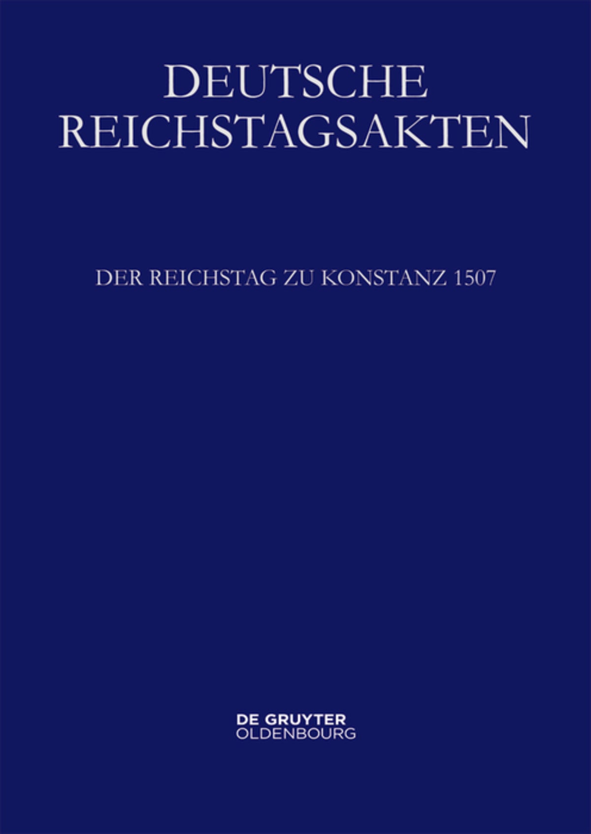 Der Reichstag zu Konstanz 1507