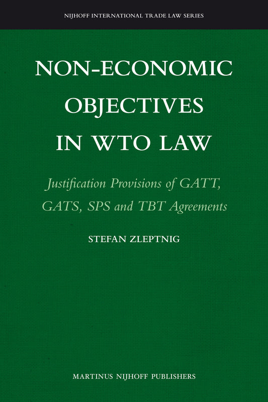 Non-Economic Objectives in WTO Law