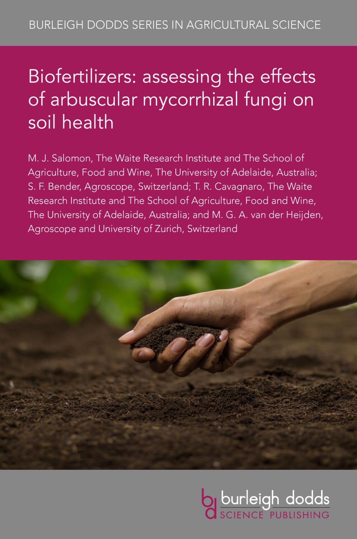 Cover image for Biofertilizers: assessing the effects of arbuscular mycorrhizal fungi on soil health ISBN 9781801466219