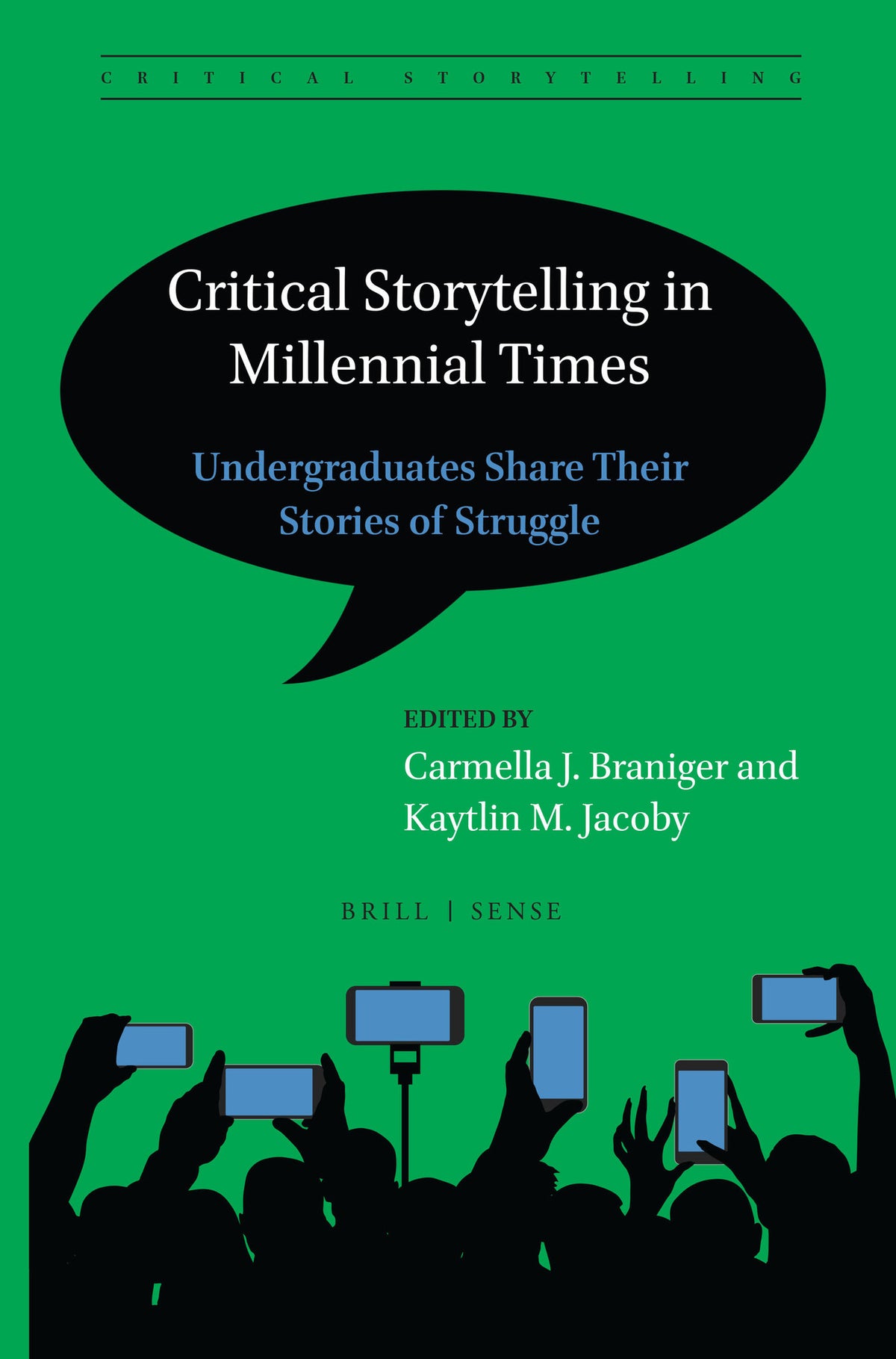 Cover image for Critical Storytelling in Millennial Times ISBN 9789004396456