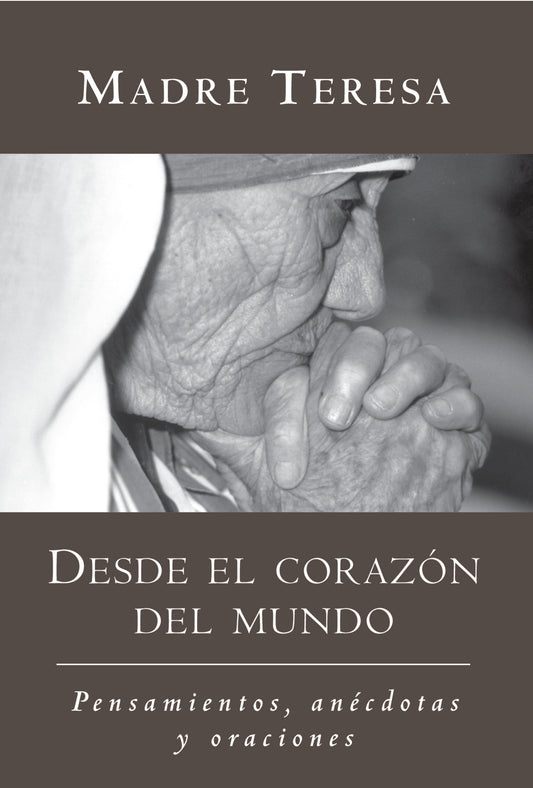 Desde el corazon del mundo / In the Heart of the World