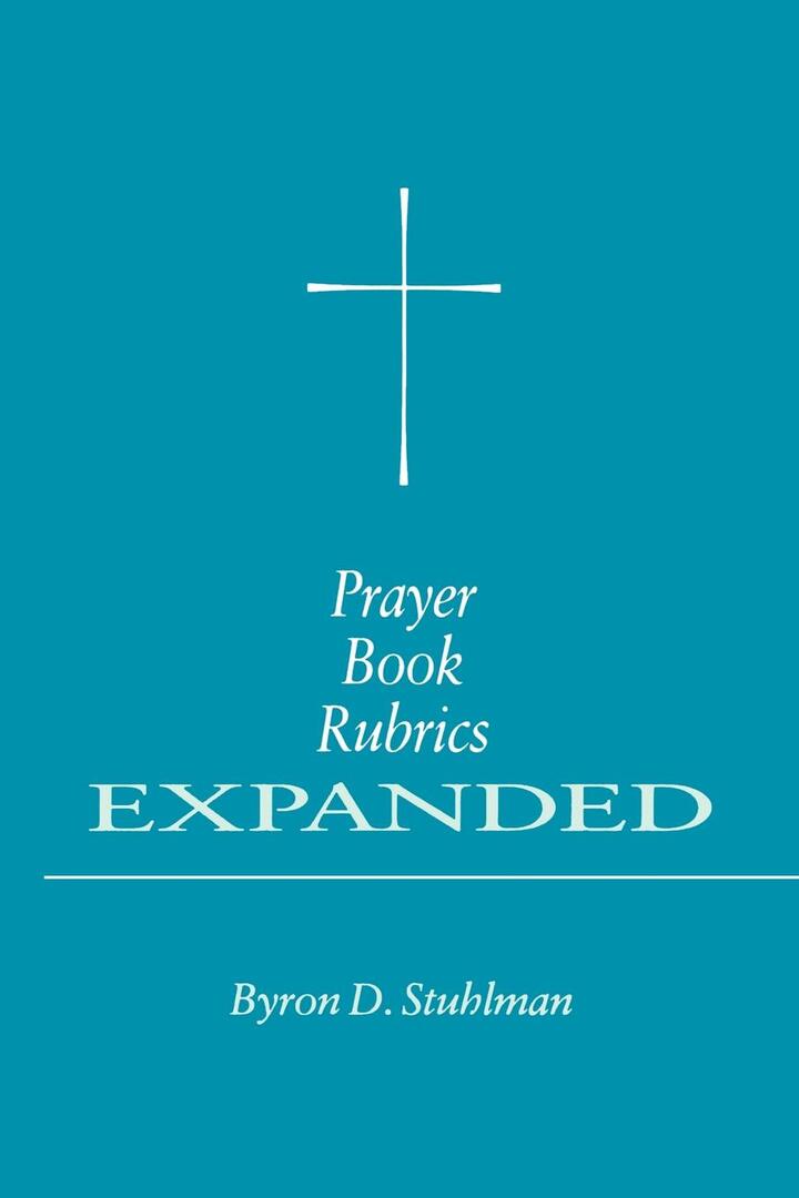 Cover image for Prayer Book Rubrics Expanded ISBN 9780898691603