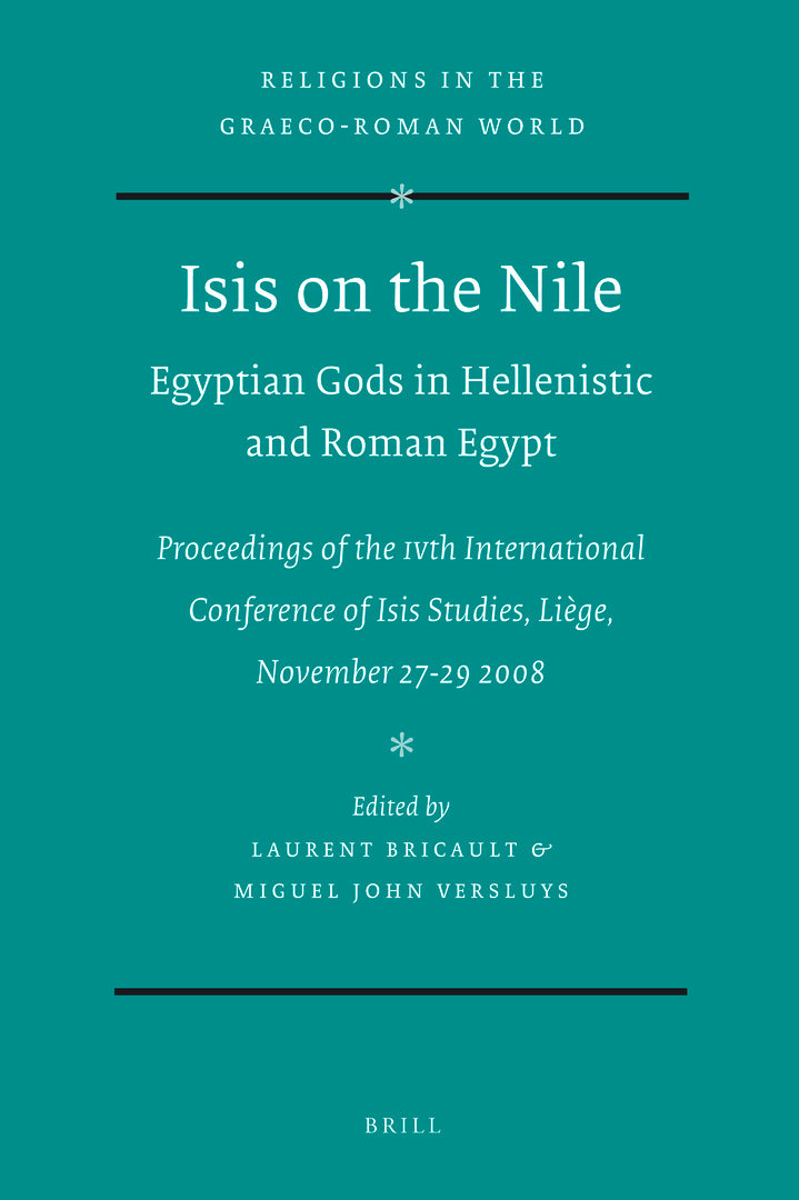 Isis on the Nile. Egyptian Gods in Hellenistic and Roman Egypt