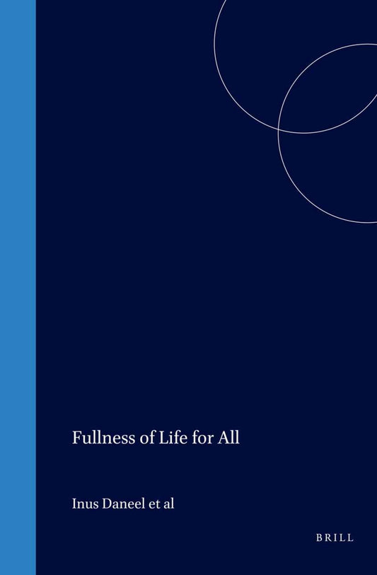 Fullness of Life for All