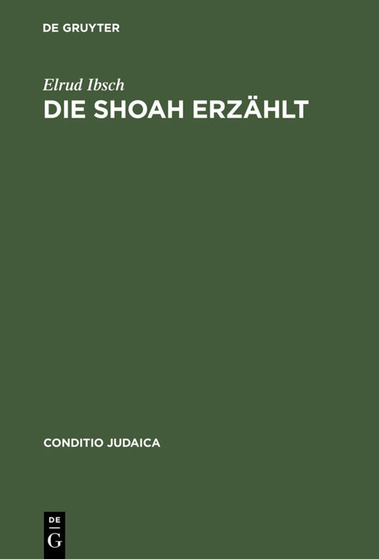 Die Shoah erzählt