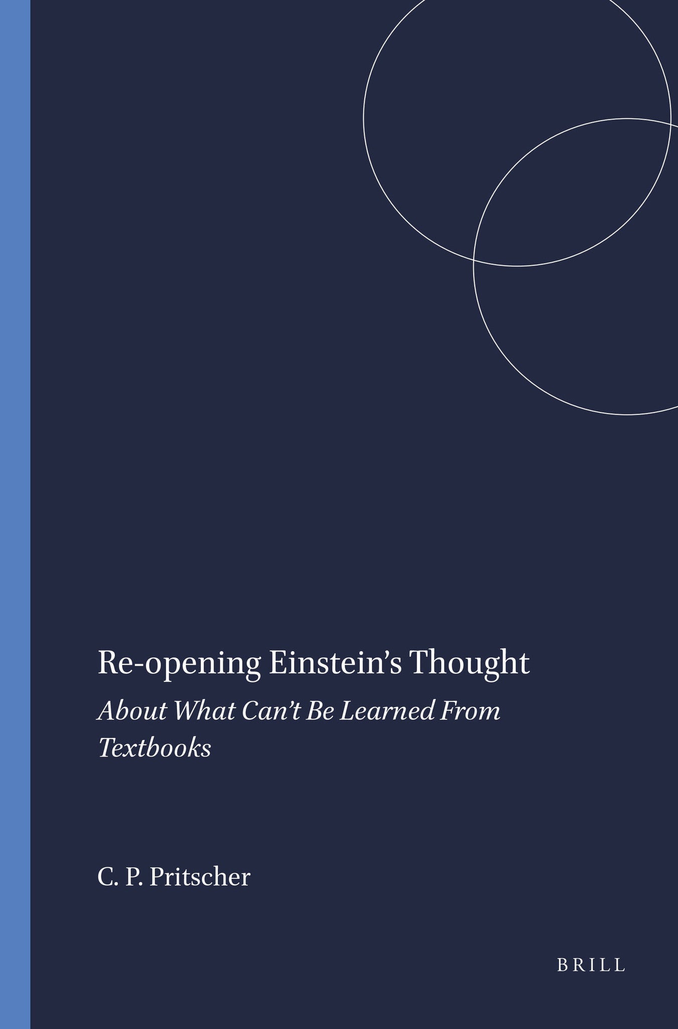 Re-opening Einstein’s Thought