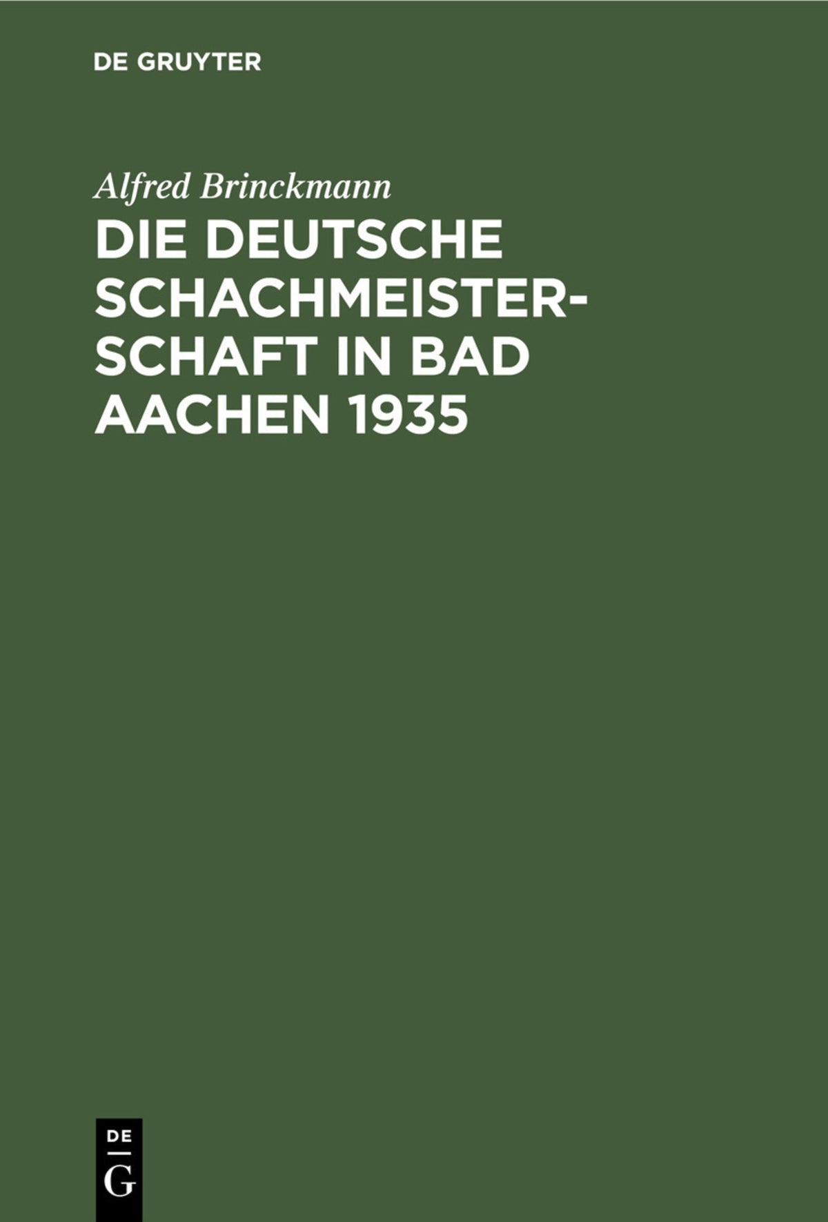 Die Deutsche Schachmeisterschaft in Bad Aachen 1935