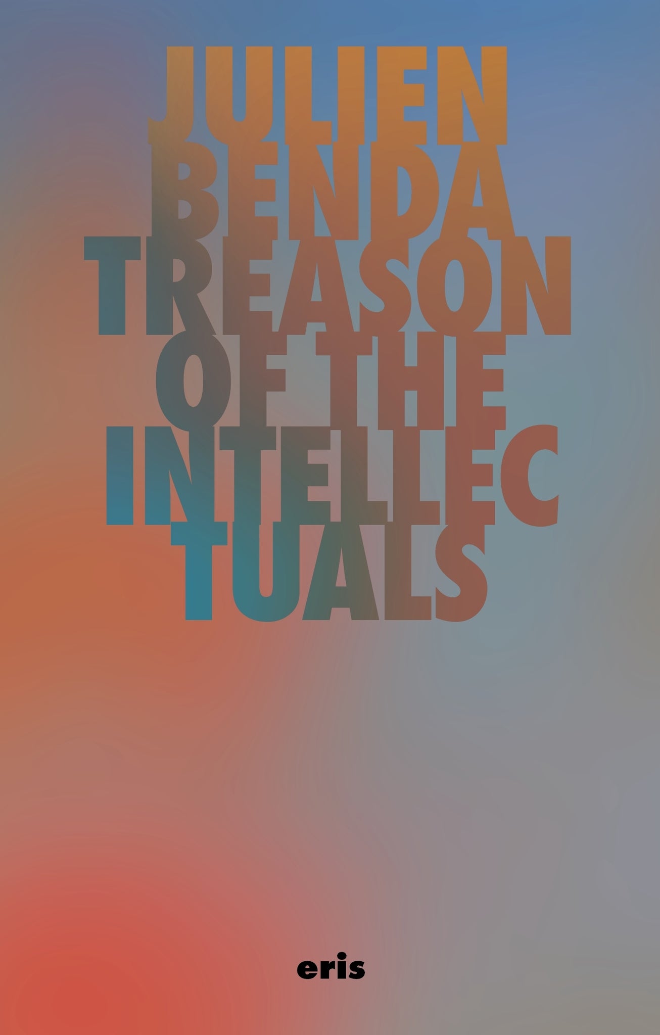 Cover image for Treason of the Intellectuals ISBN 9781967751617