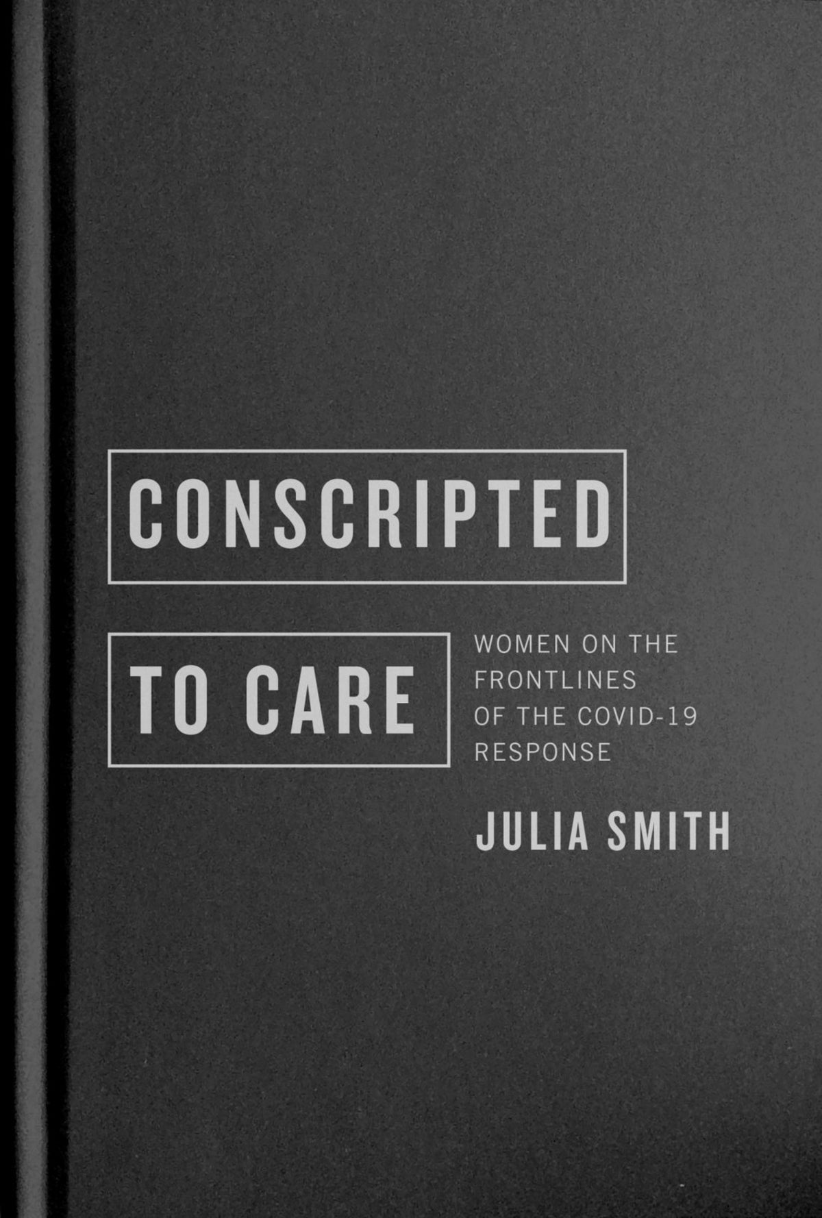 Cover image for Conscripted to Care ISBN 9780228018742