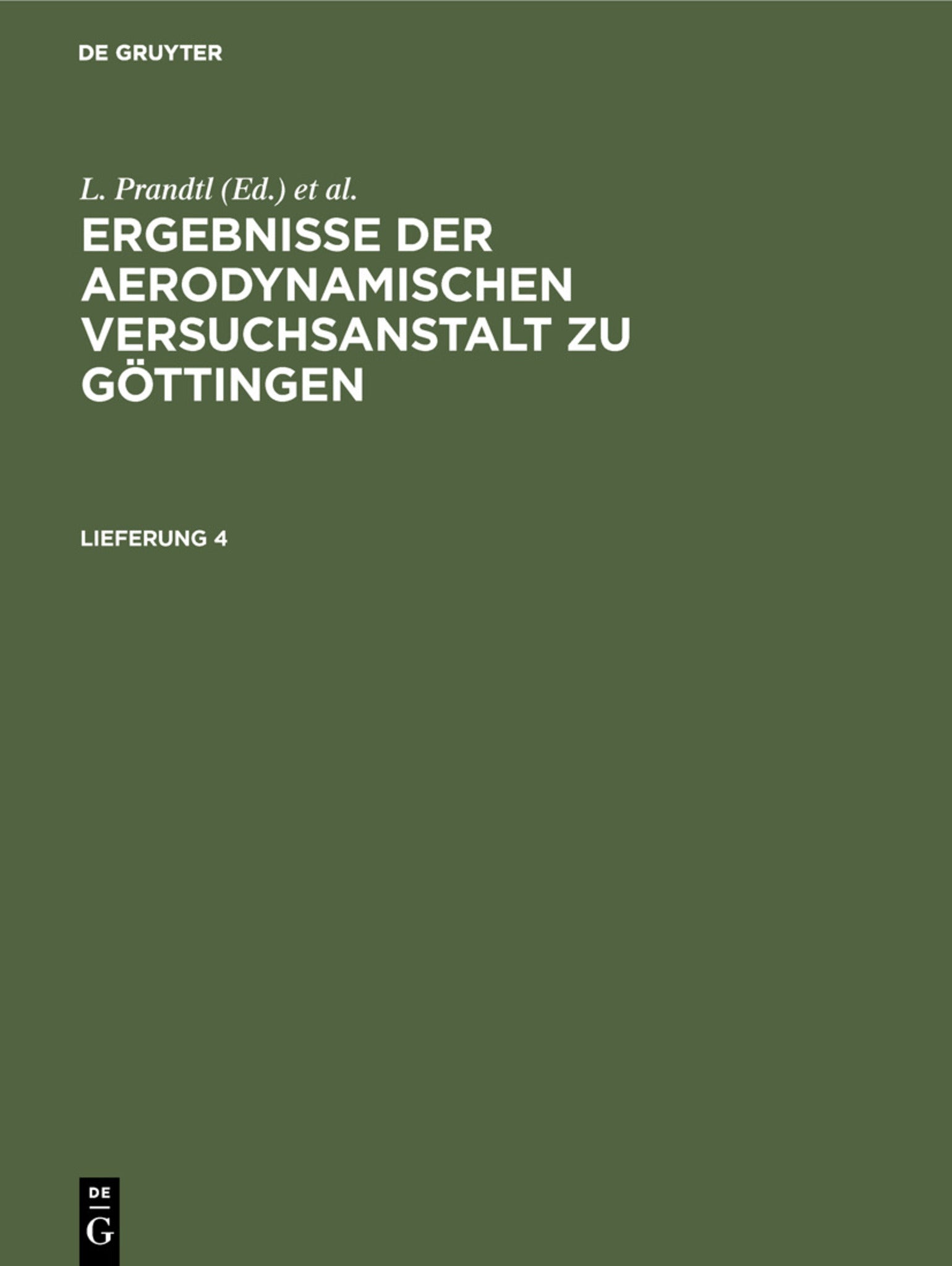 Ergebnisse der aerodynamischen Versuchsanstalt zu Göttingen. Lfg. 4