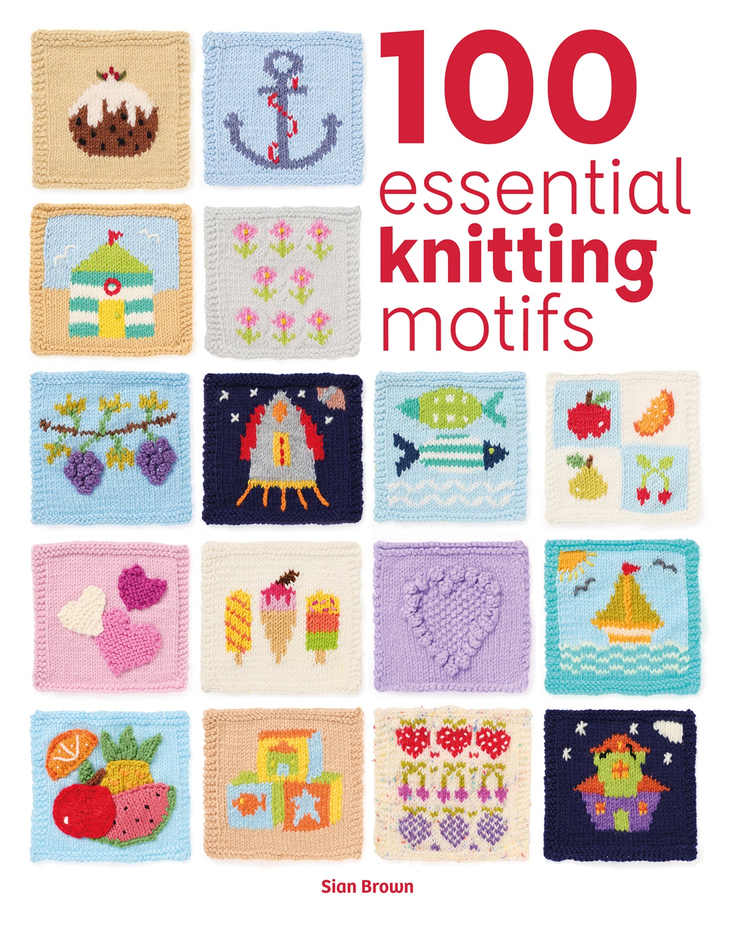 Cover image for 100 Essential Knitting Motifs ISBN 9781784947224