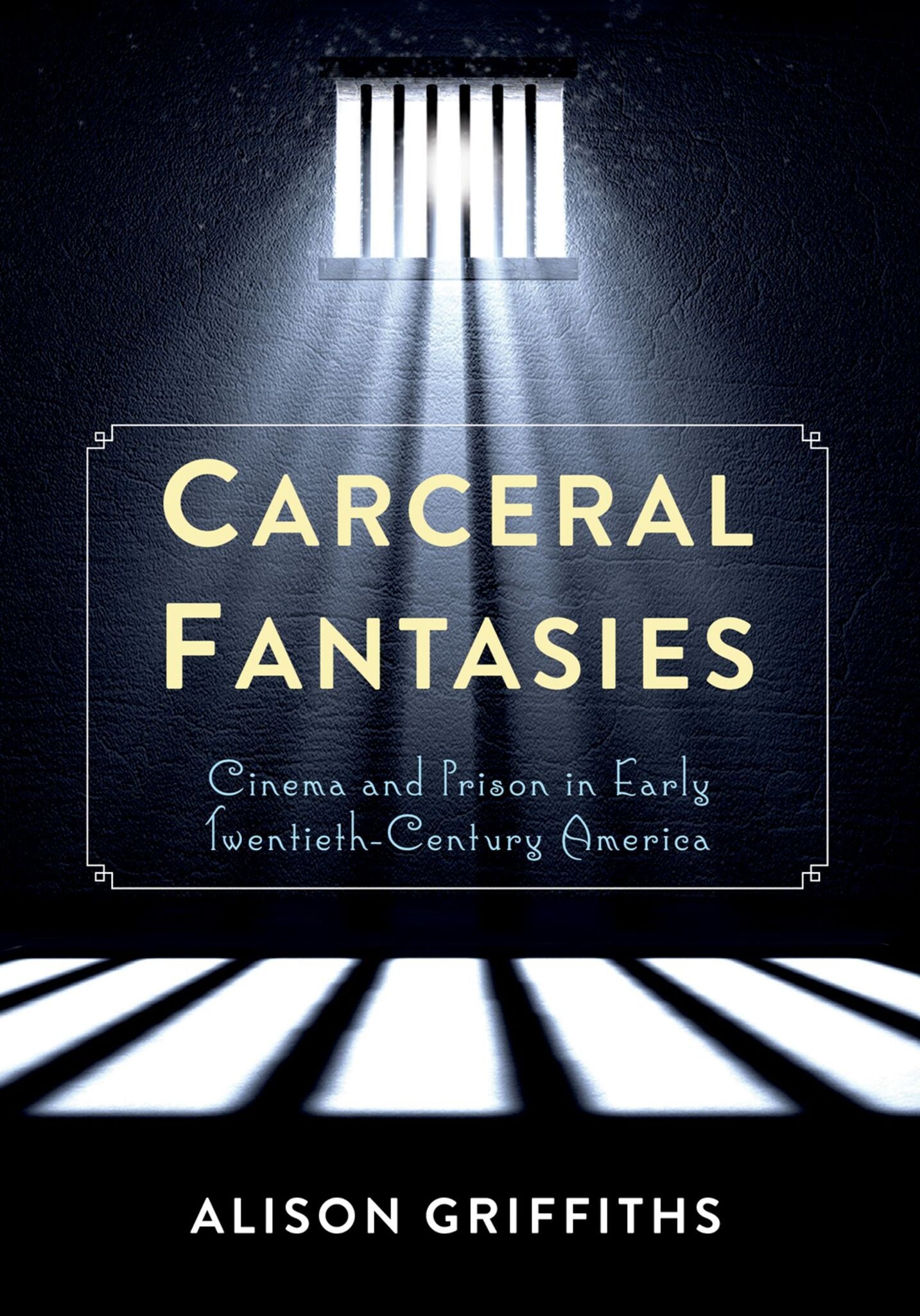 Carceral Fantasies