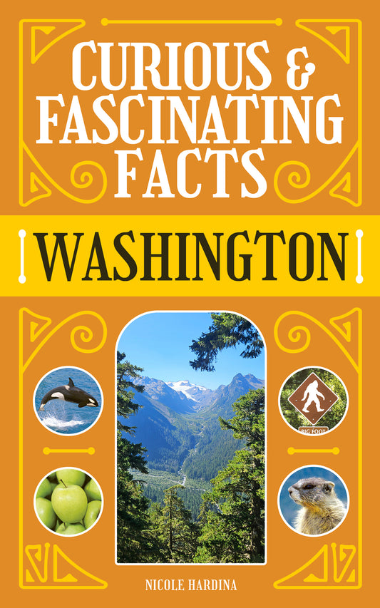 Curious & Fascinating Facts: Washington