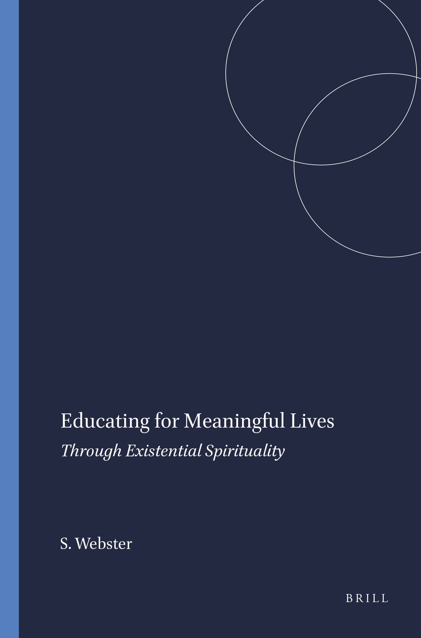 Educating for Meaningful Lives