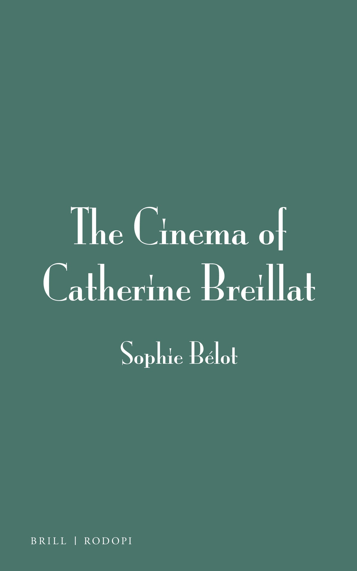 Cover image for The Cinema of Catherine Breillat ISBN 9789004326941