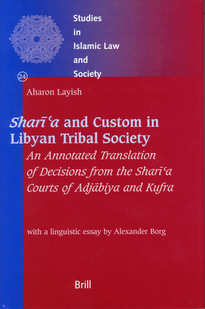 Cover image for Sharīʿa and Custom in Libyan Tribal Society ISBN 9789004140820