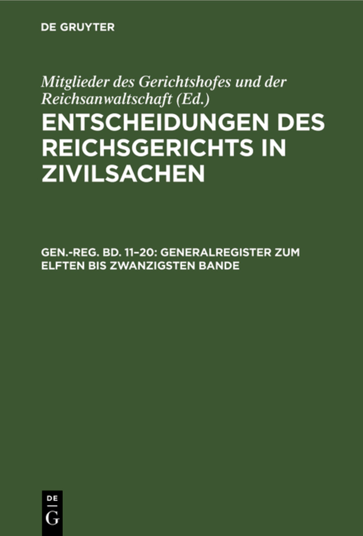 Cover image for Generalregister zum elften bis zwanzigsten Bande ISBN 9783112686096