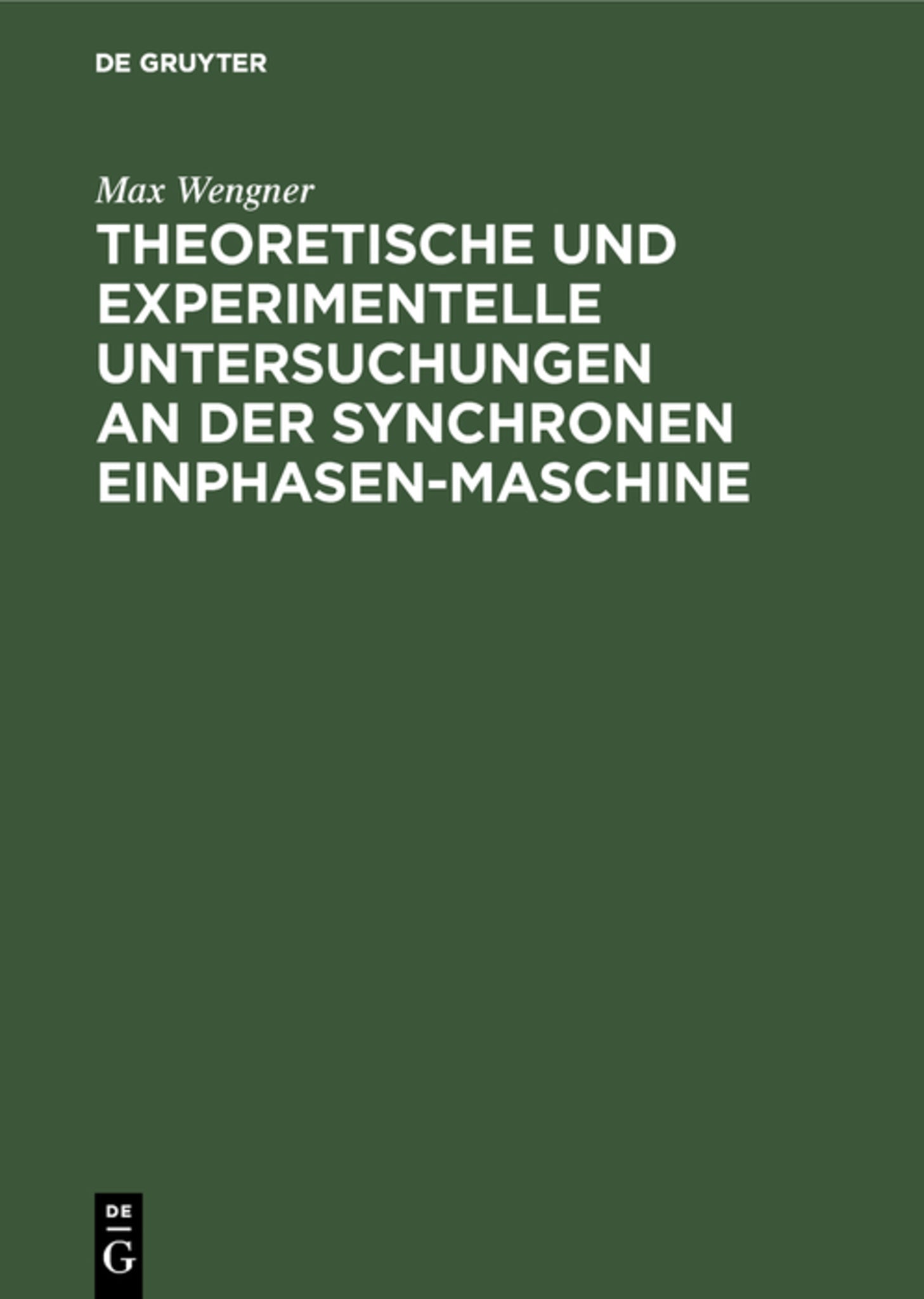 Theoretische und experimentelle Untersuchungen an der synchronen Einphasen-Maschine