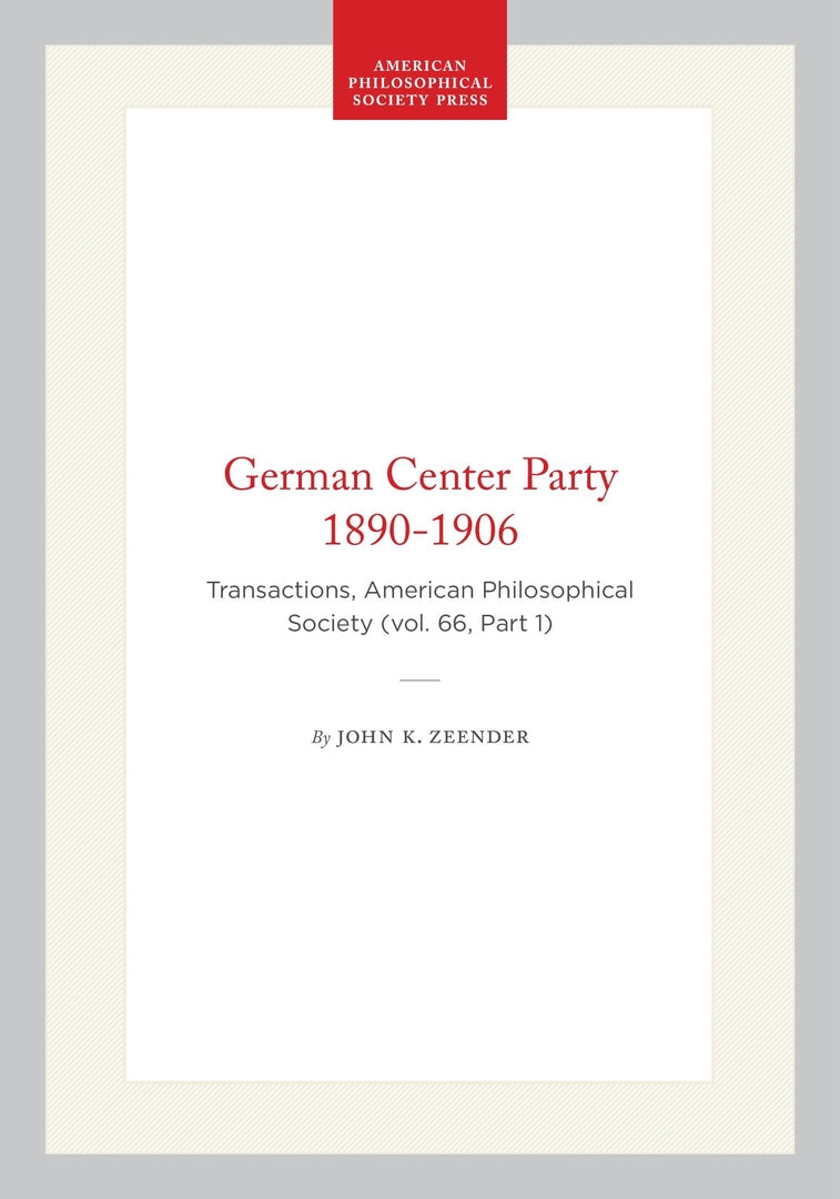 Cover image for German Center Party 1890-1906 ISBN 9781422375174