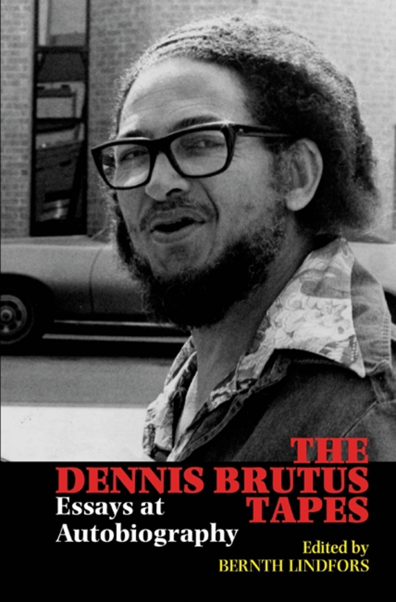 The Dennis Brutus Tapes