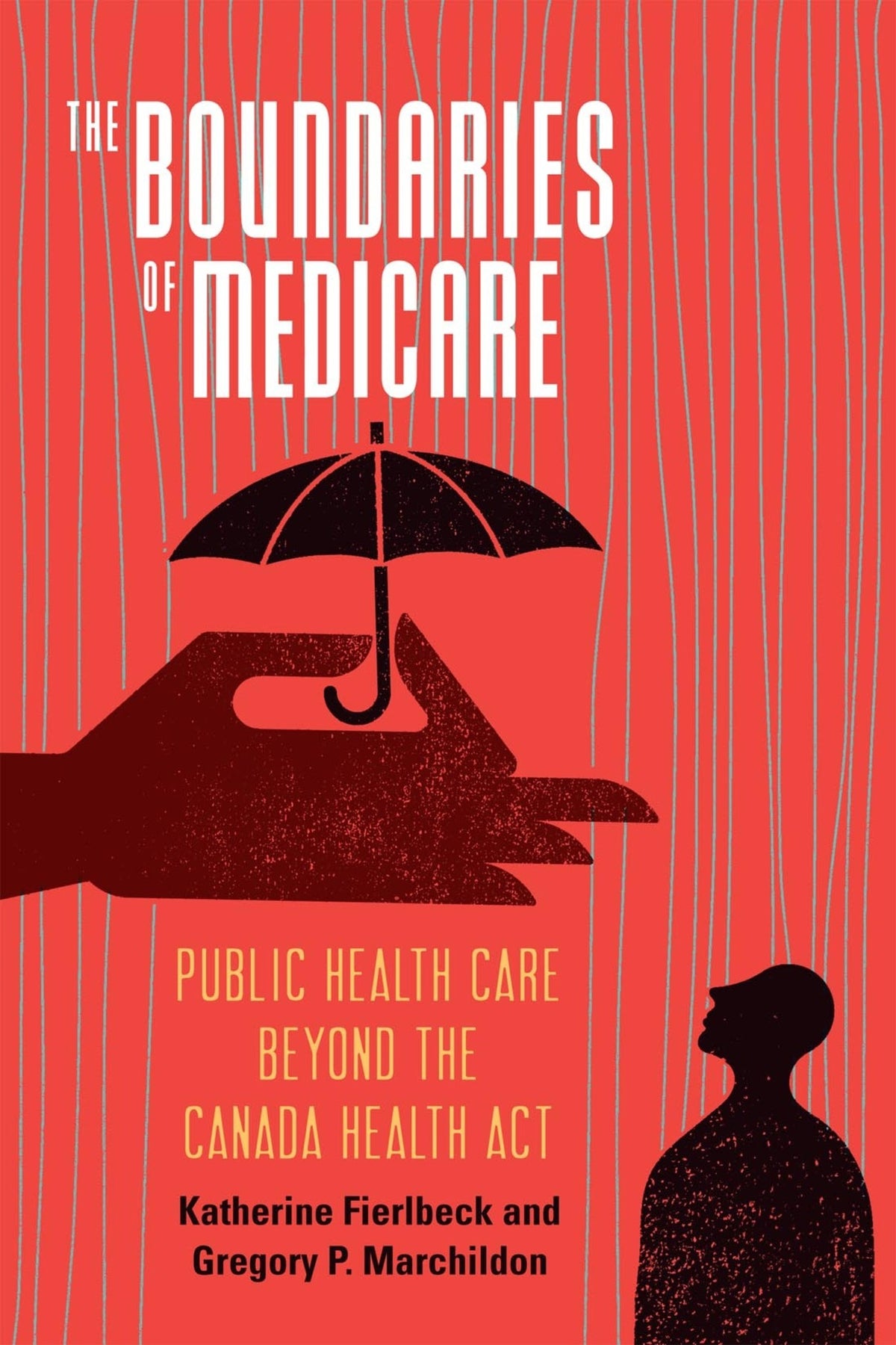 Cover image for The Boundaries of Medicare ISBN 9780228016335