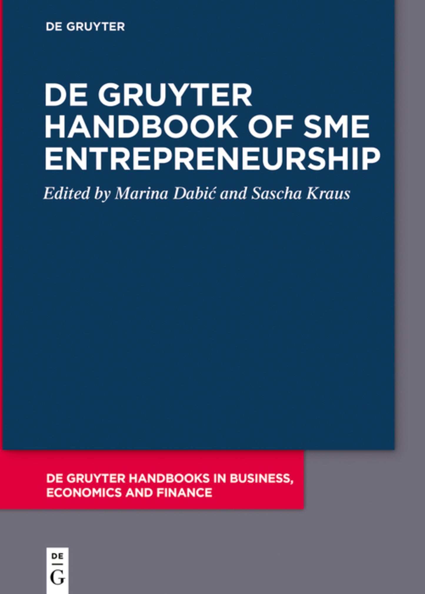 De Gruyter Handbook of SME Entrepreneurship