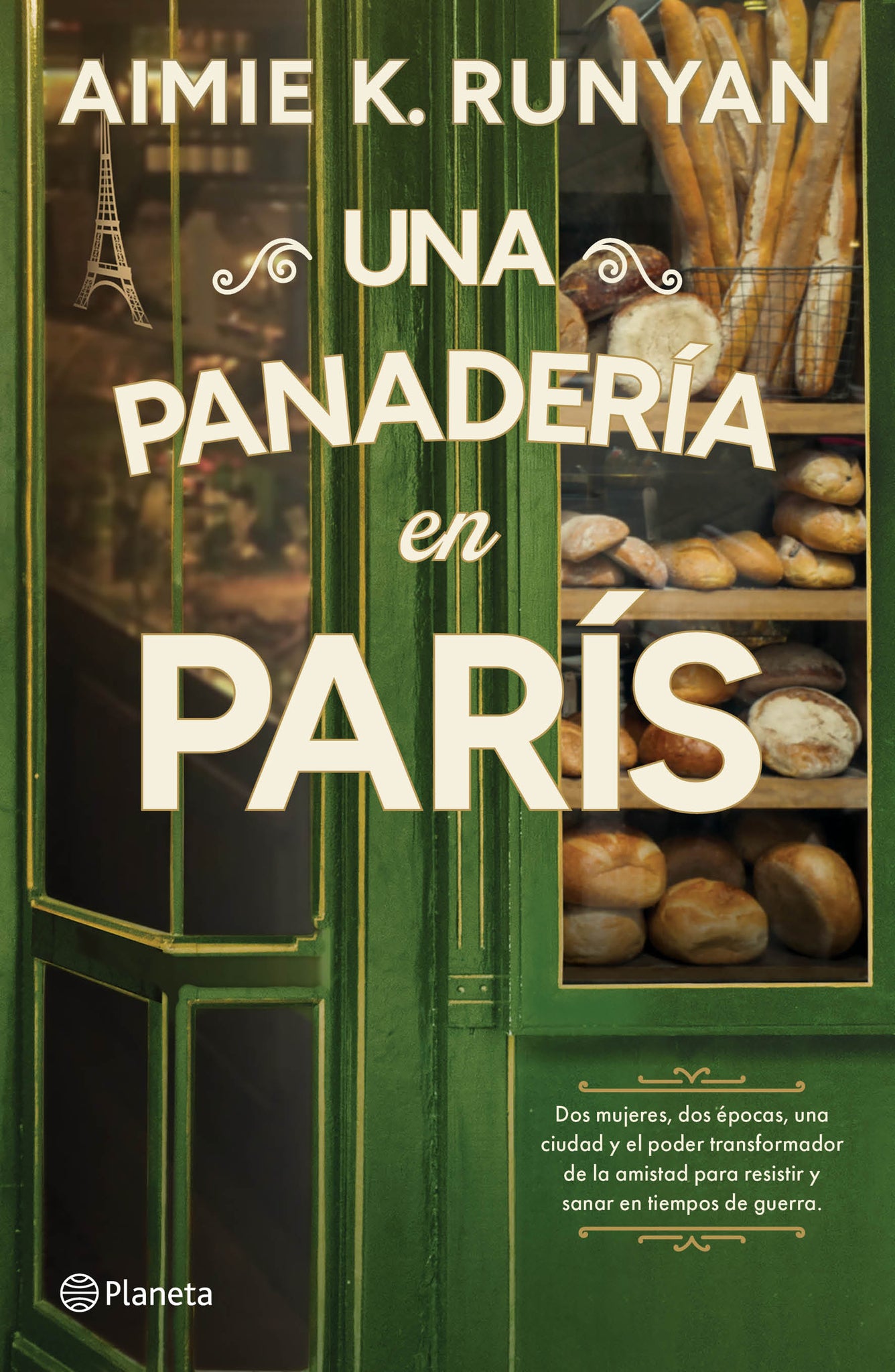 Una panadería en París: Novela histórica / A Bakery in Paris: A Historical Novel