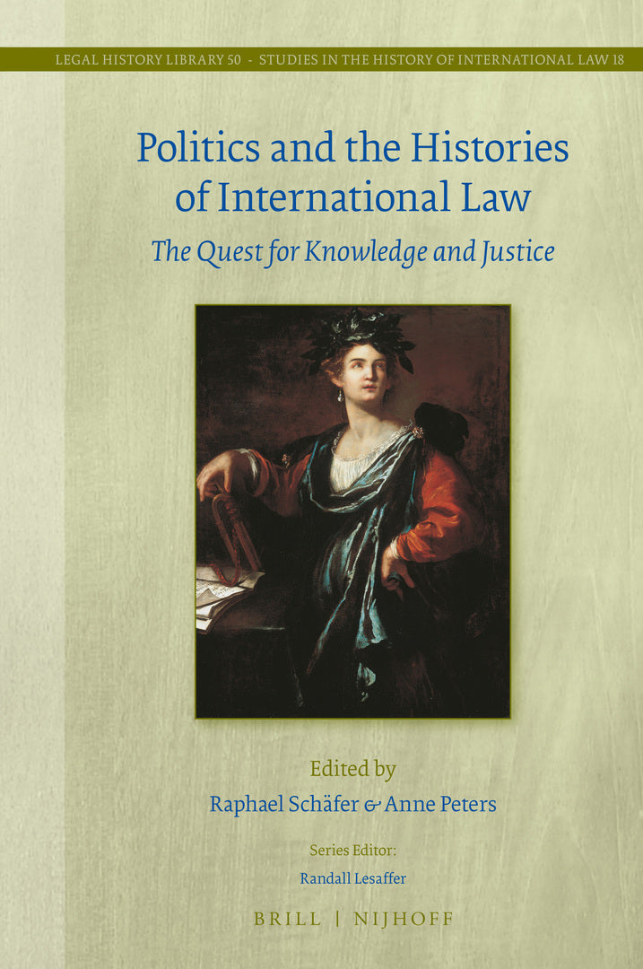 Cover image for Politics and the Histories of International Law ISBN 9789004461796