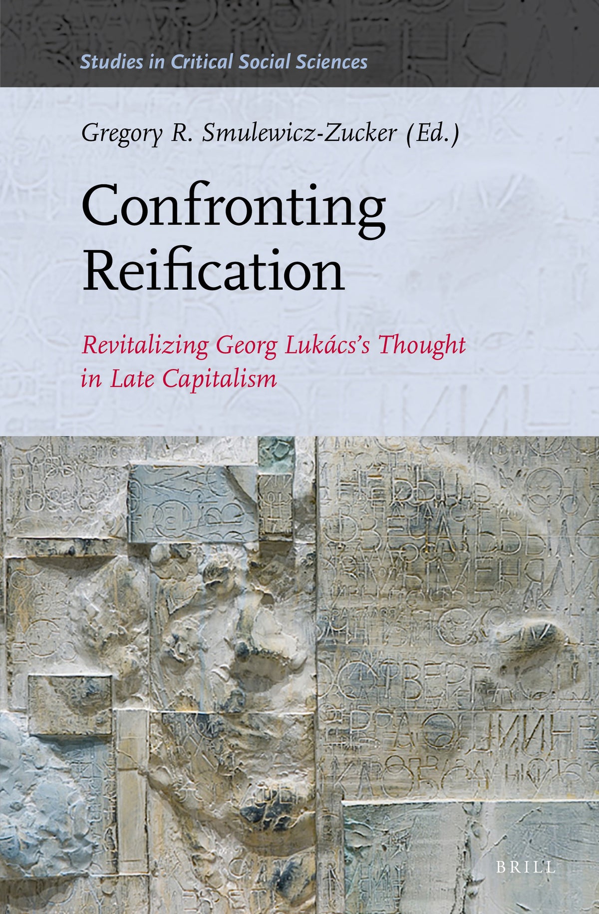 Cover image for Confronting Reification ISBN 9789004357587
