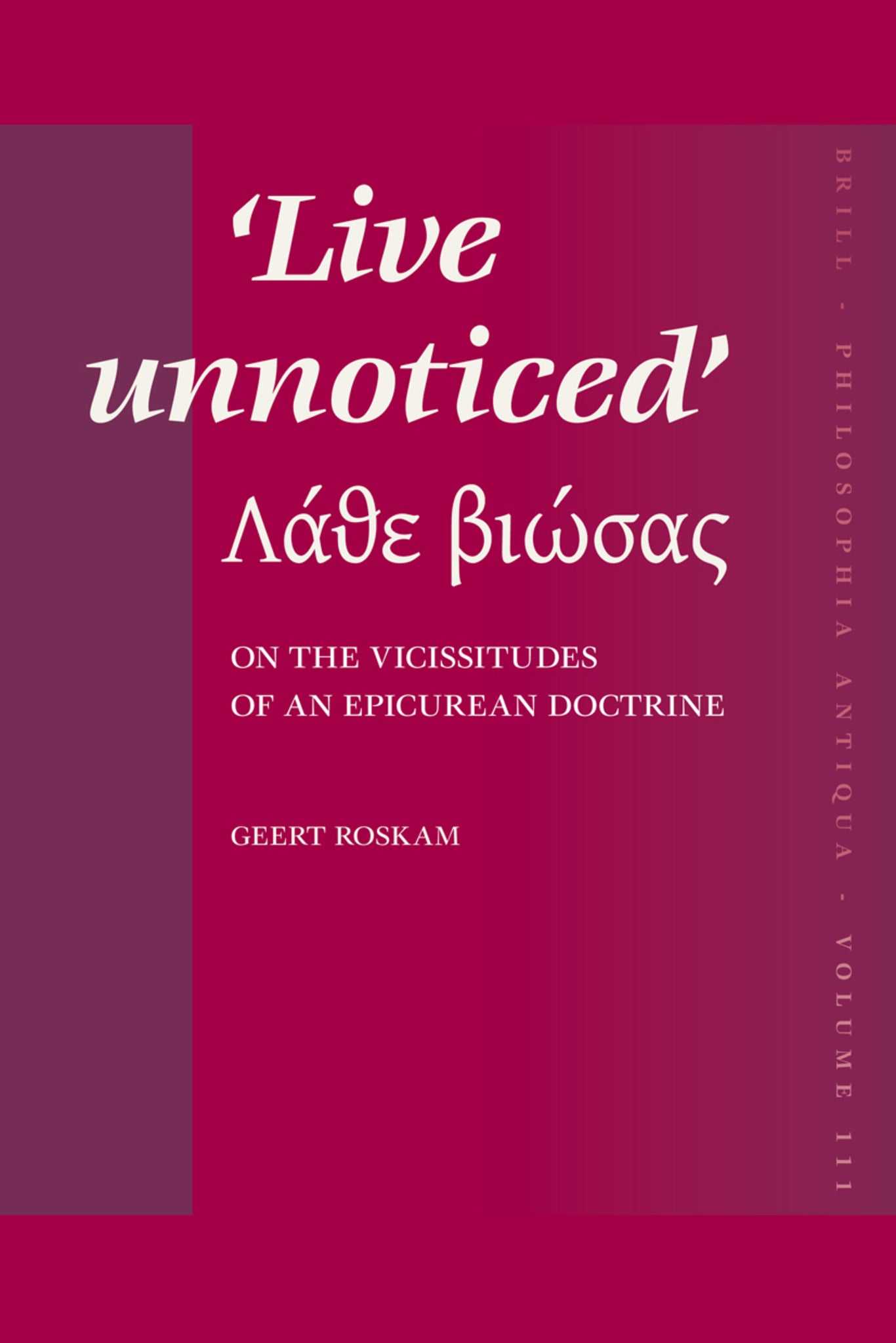 Live unnoticed