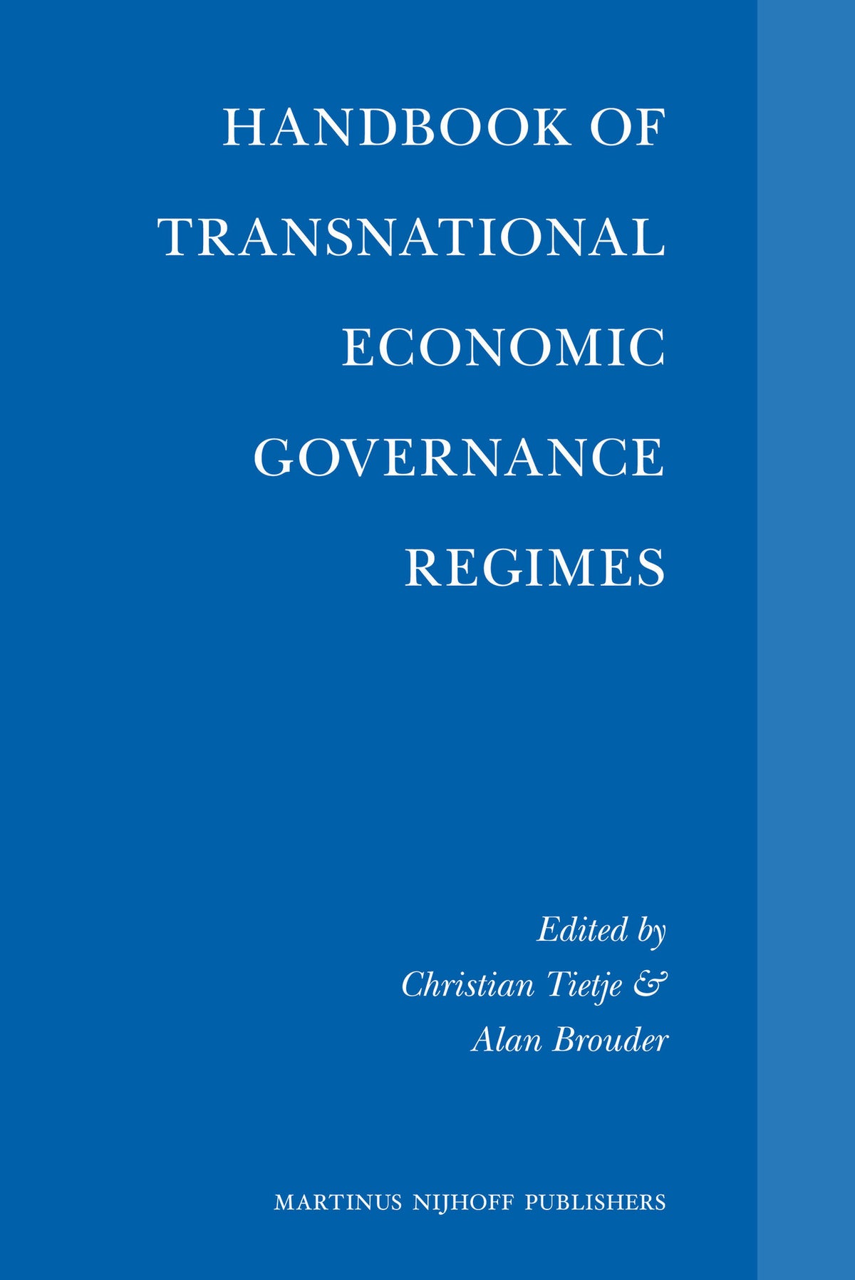 Cover image for Handbook of Transnational Economic Governance Regimes ISBN 9789004163300