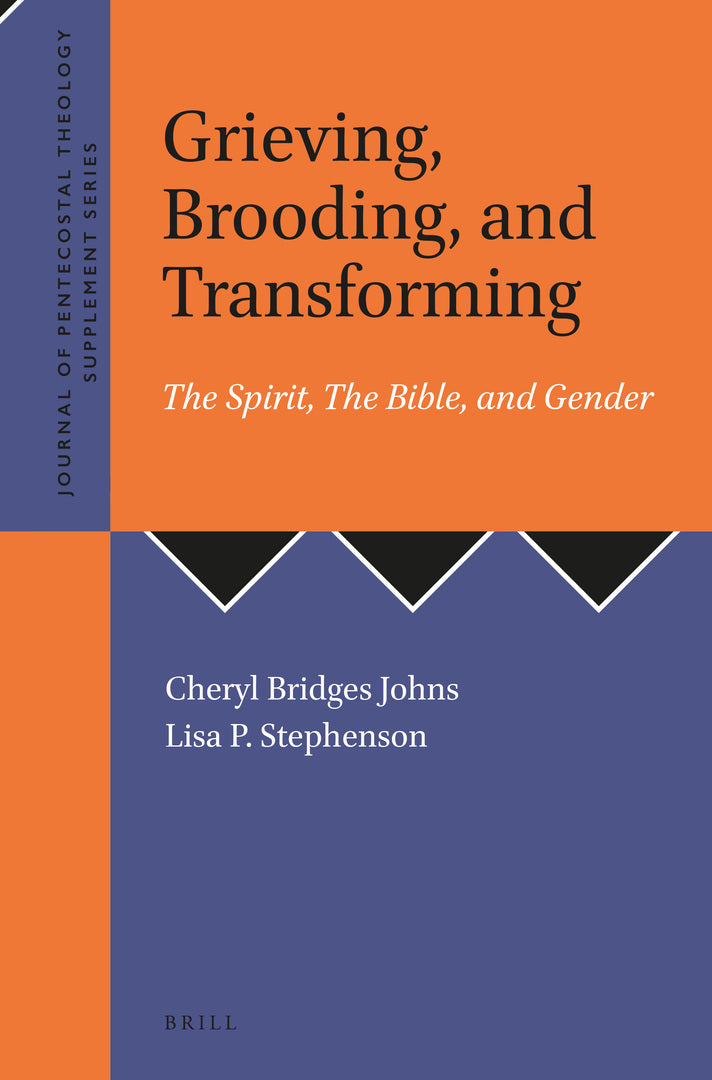 Grieving, Brooding, and Transforming: The Spirit, The Bible, and Gender