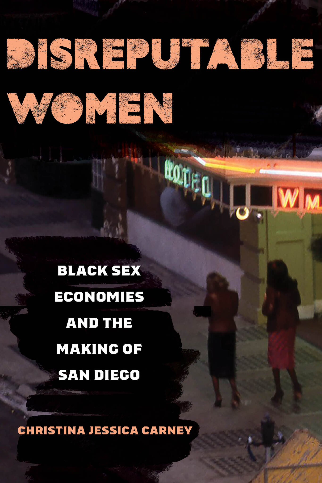 Cover image for Disreputable Women ISBN 9780520395091