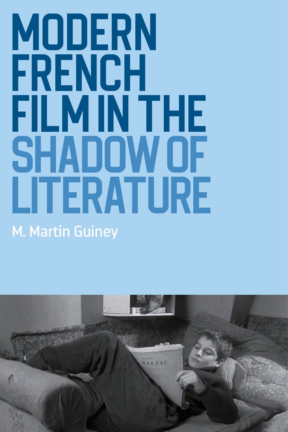Cover image for Modern French film in the shadow of literature ISBN 9781526191502