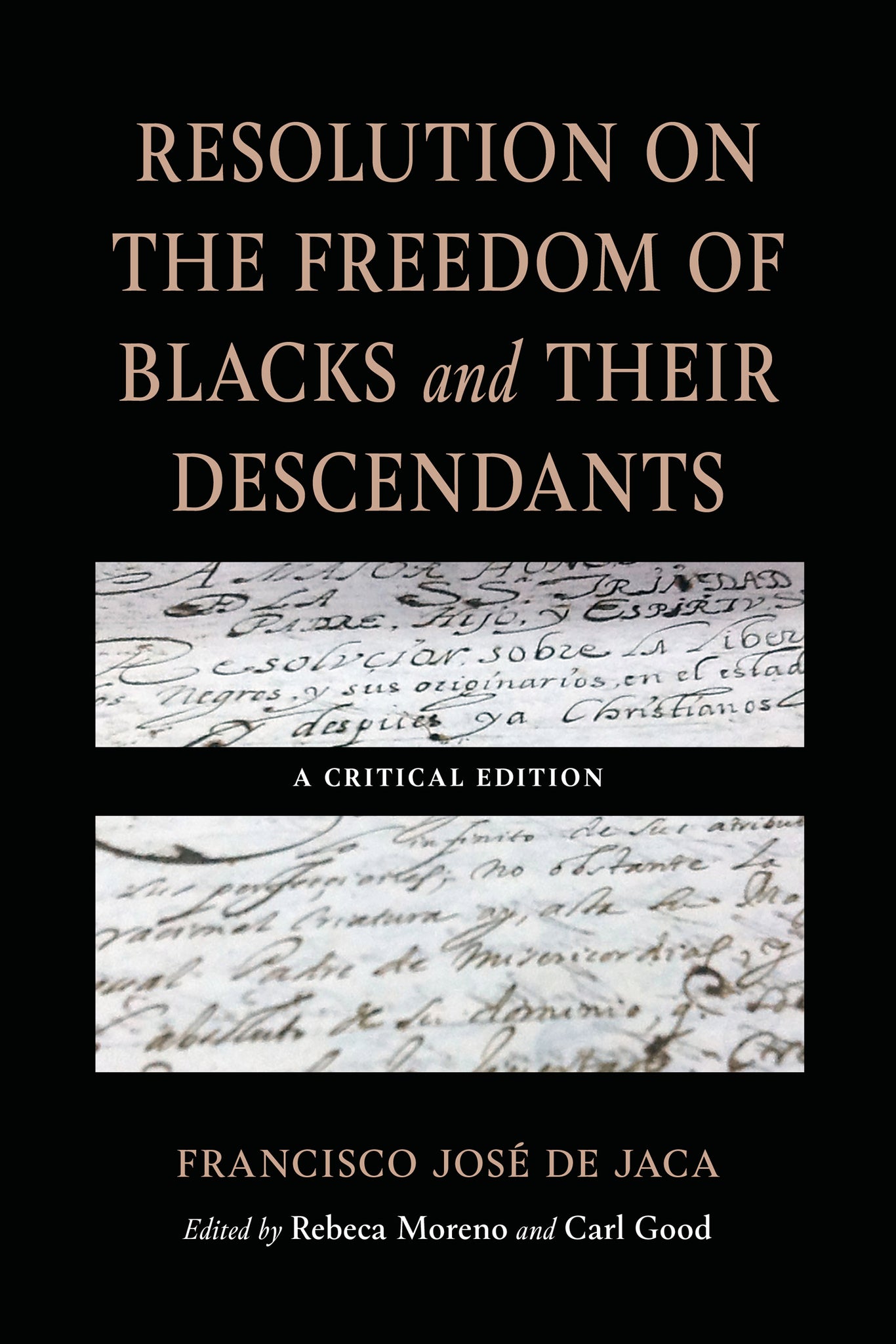 Cover image for Resolution on the Freedom of Blacks and Their Descendants ISBN 9780268211769