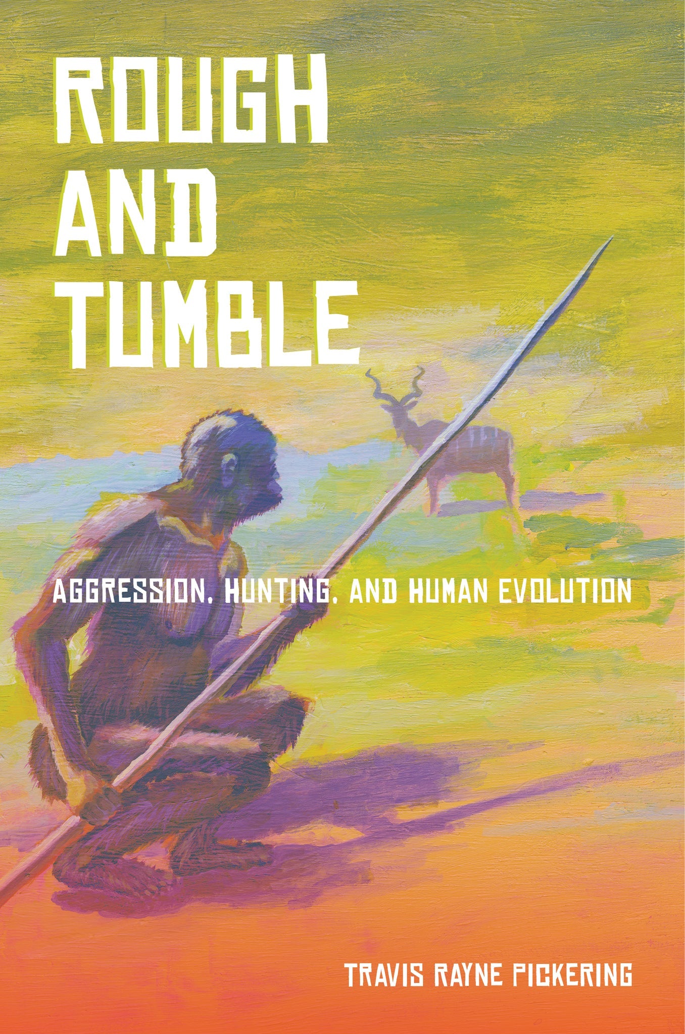 Cover image for Rough and Tumble ISBN 9780520955127